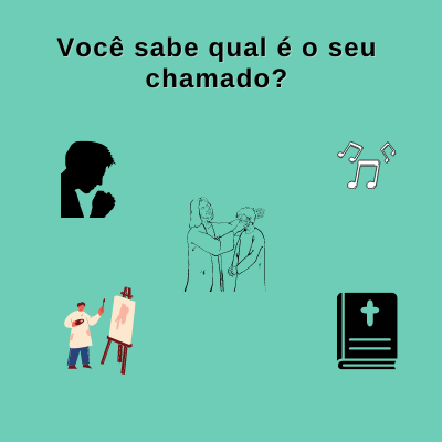 Você sabe qual é o seu chamado?